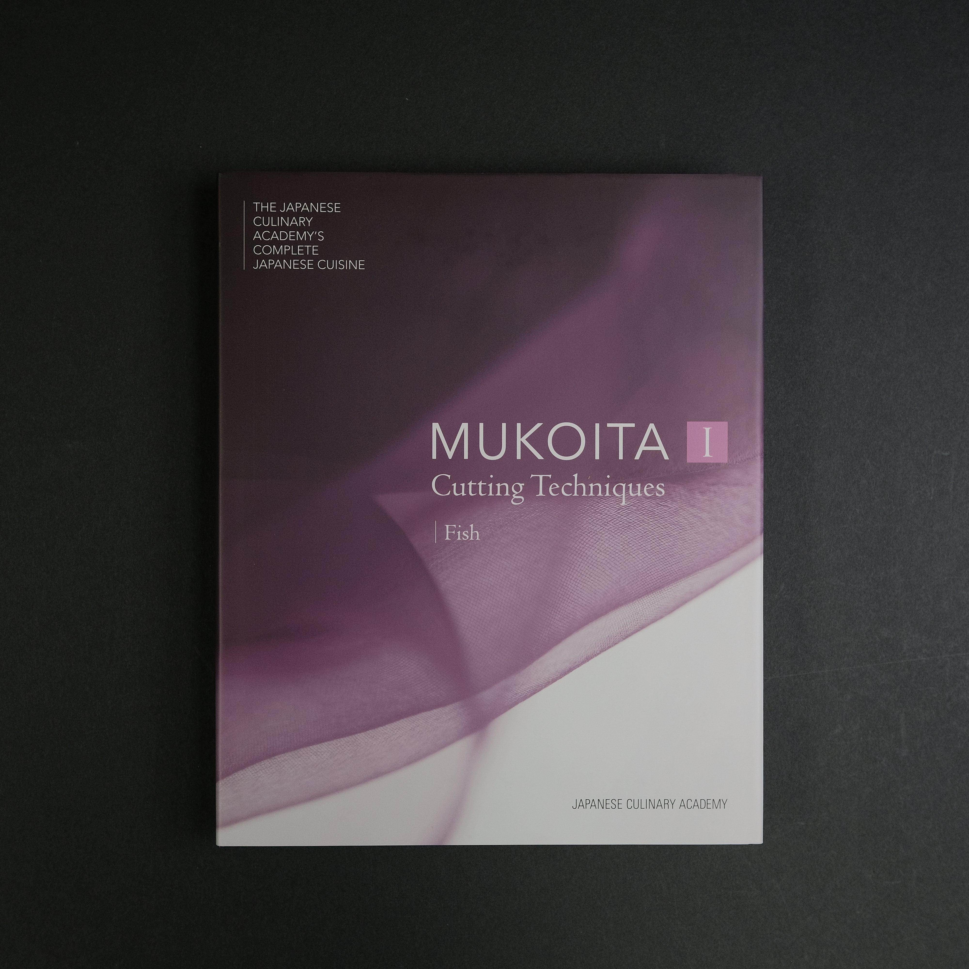 Japanese Culinary Academy MUKOITA I: Professional Fish Cutting Techniques Guide - Learn Sushi & Seafood Preparation for Home Chefs & Culinary Students
