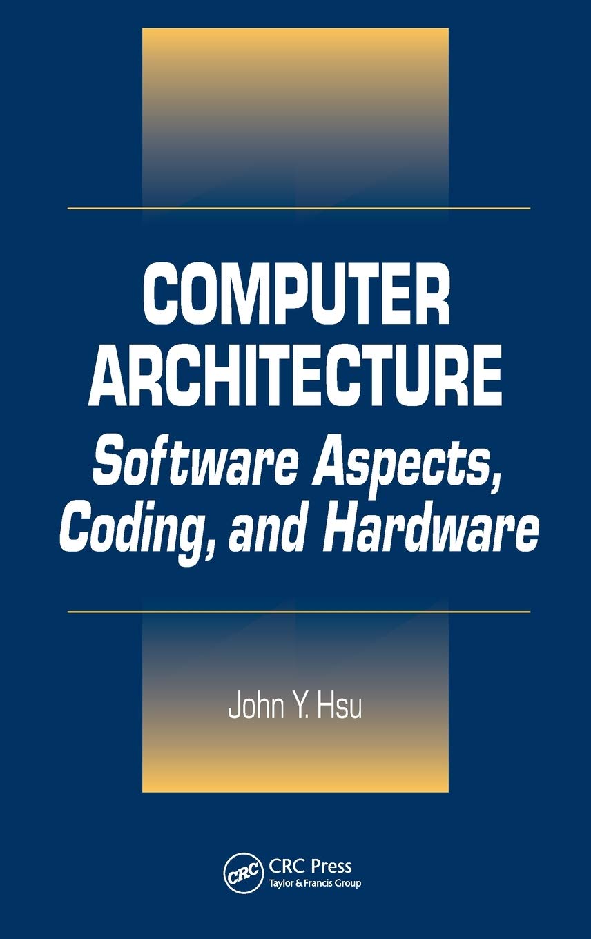 Computer Architecture: Software, Coding & Hardware Guide | Learn System Design for Developers & Engineers | Perfect for Programming, IT & Tech Projects