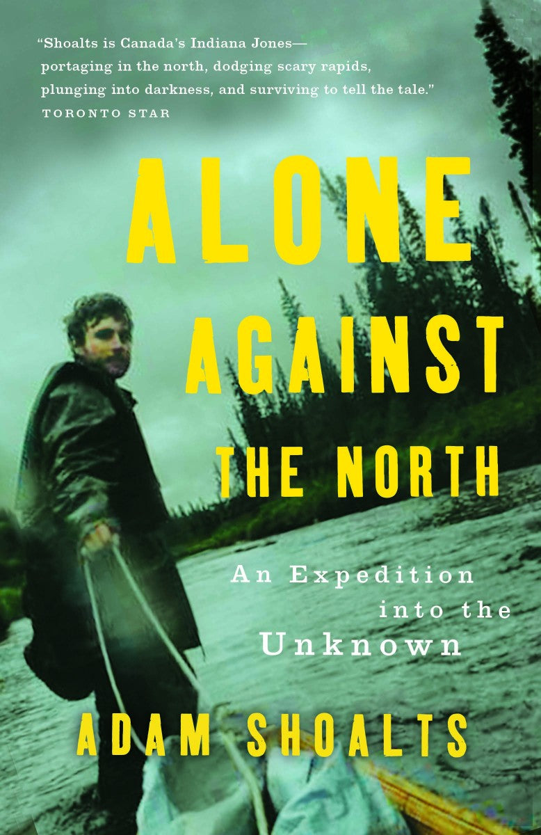 Alone Against The North - Adventure Book for Outdoor Enthusiasts | Survival & Exploration Stories | Perfect for Camping, Hiking & Wilderness Travel