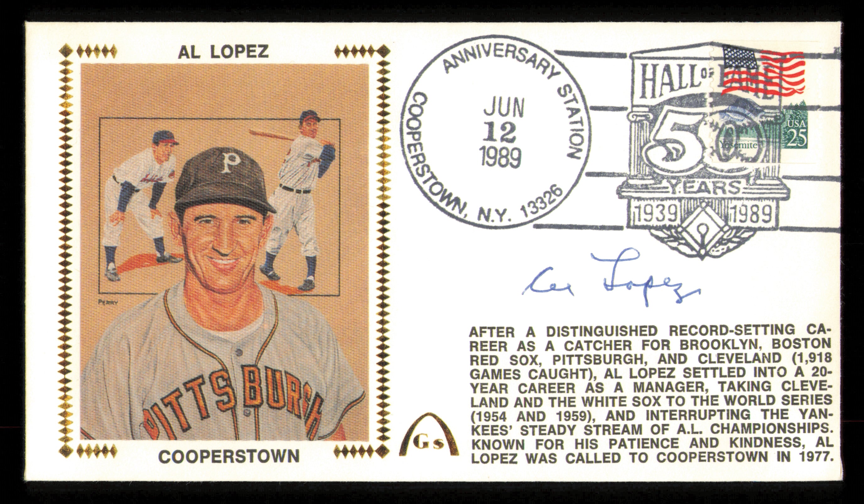 Al Lopez Autographed 1989 First Day Cover Pittsburgh Pirates - Limited Edition Collectible for Baseball Memorabilia Fans - Perfect for Display in Home, Office, or Sports Memorabilia Collections