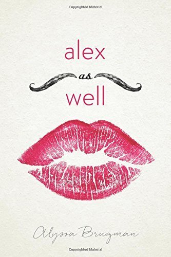 Alex As Well by Alyssa Brugman - Young Adult Fiction Novel (2015) | Perfect for Teen Readers & Book Clubs