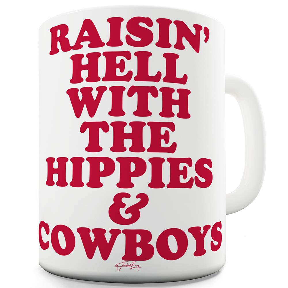 Funny Hippies And Cowboys 15oz Coffee Mug - Unique Gift for Women - Perfect for Office, Home & Camping Use