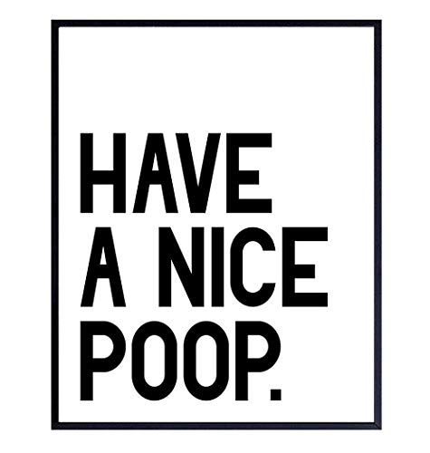 Funny Bathroom Wall Art Print - Humorous 'Have a Nice Poop' Typography Decor - Unframed 8x10 Inches - Perfect for Toilet, Powder Room & Bathroom Decor
