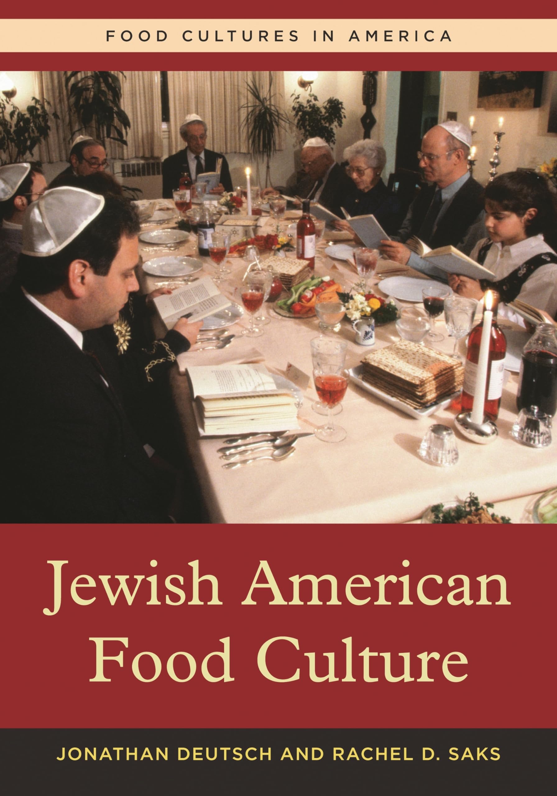 Jewish American Food Culture - Traditions & Recipes for Holidays
