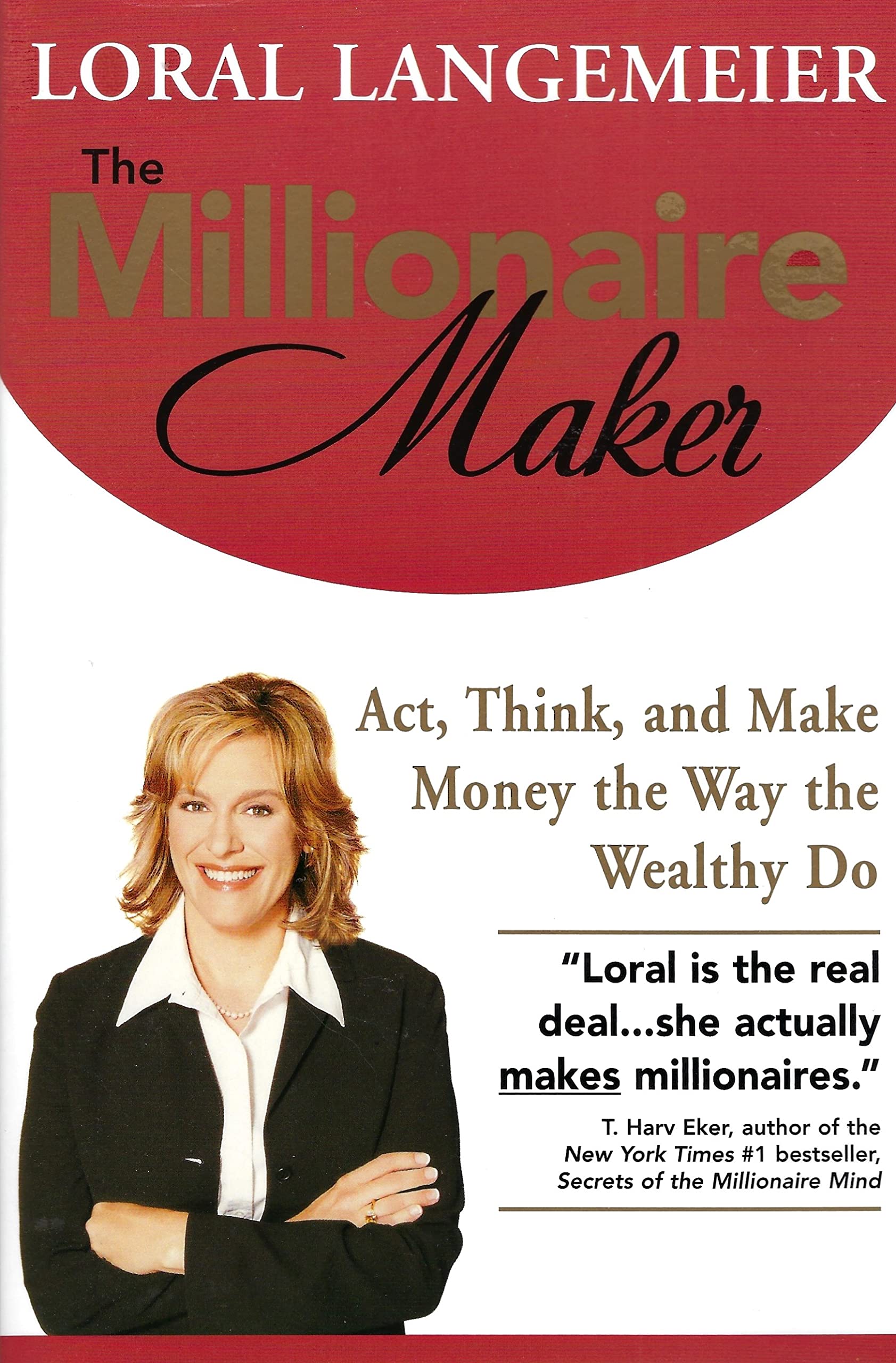 The Millionaire Maker: Act, Think & Make Money Like the Wealthy Do | Business Success Book for Entrepreneurs & Investors | Perfect for Career Growth & Financial Freedom
