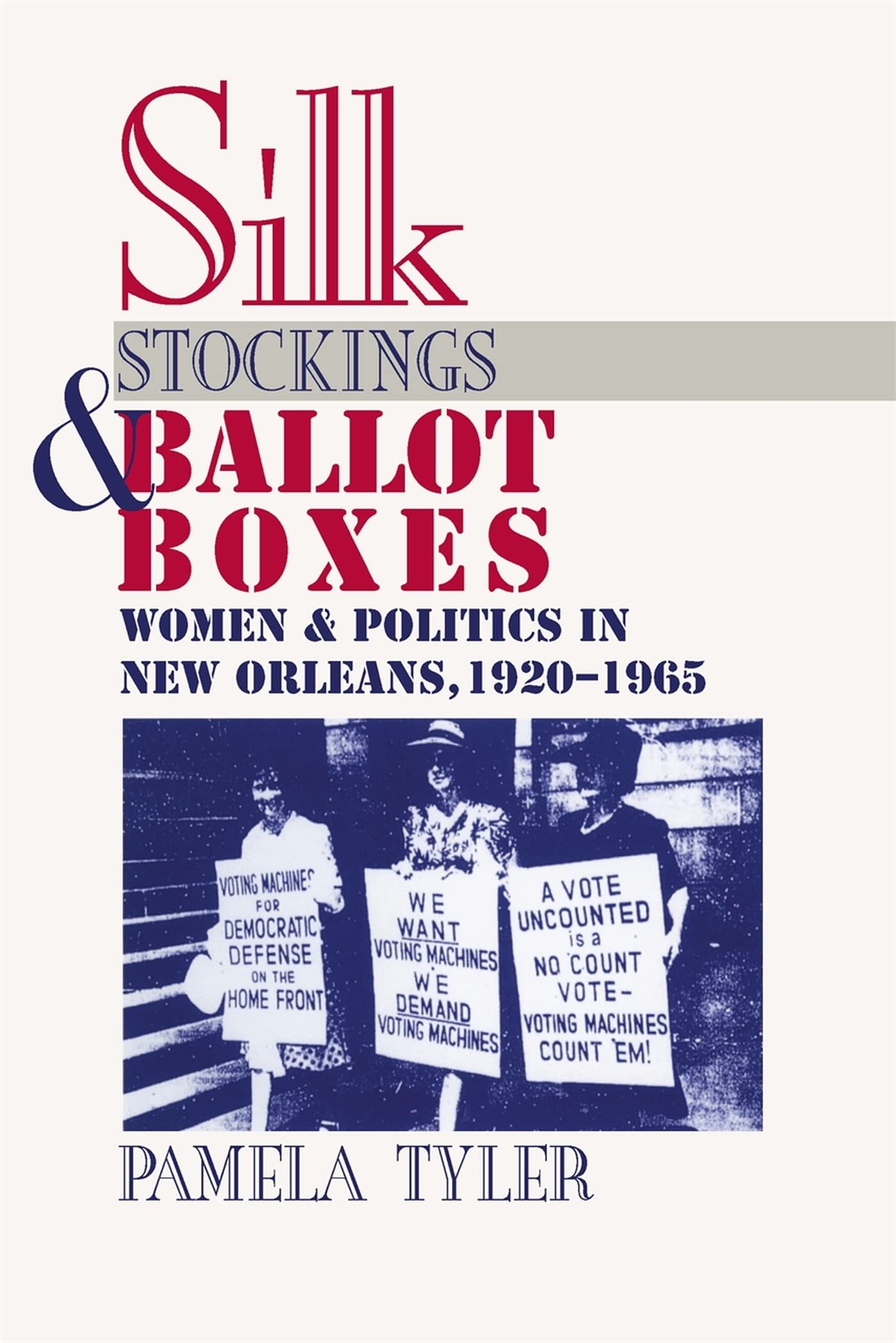 Silk Stockings and Ballot Boxes: Women's Political History in New Orleans 1920-1963 | Historical Study of Women's Suffrage & Civil Rights Movement | Perfect for American History Research & Feminist Studies