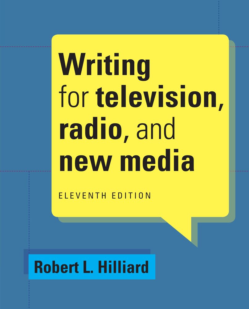 Writing for Television, Radio, and New Media - Broadcast & Production Guide (Cengage Series) | Perfect for Media Students & Aspiring Writers