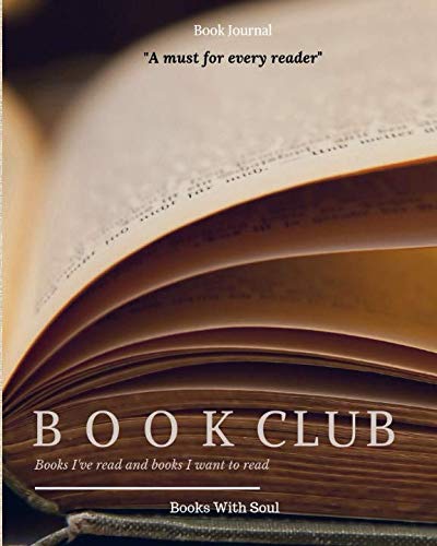 Book Journal for Book Lovers - Track Books You've Read & Want to Read | Perfect for Book Clubs, Reading Challenges & Personal Reading Logs