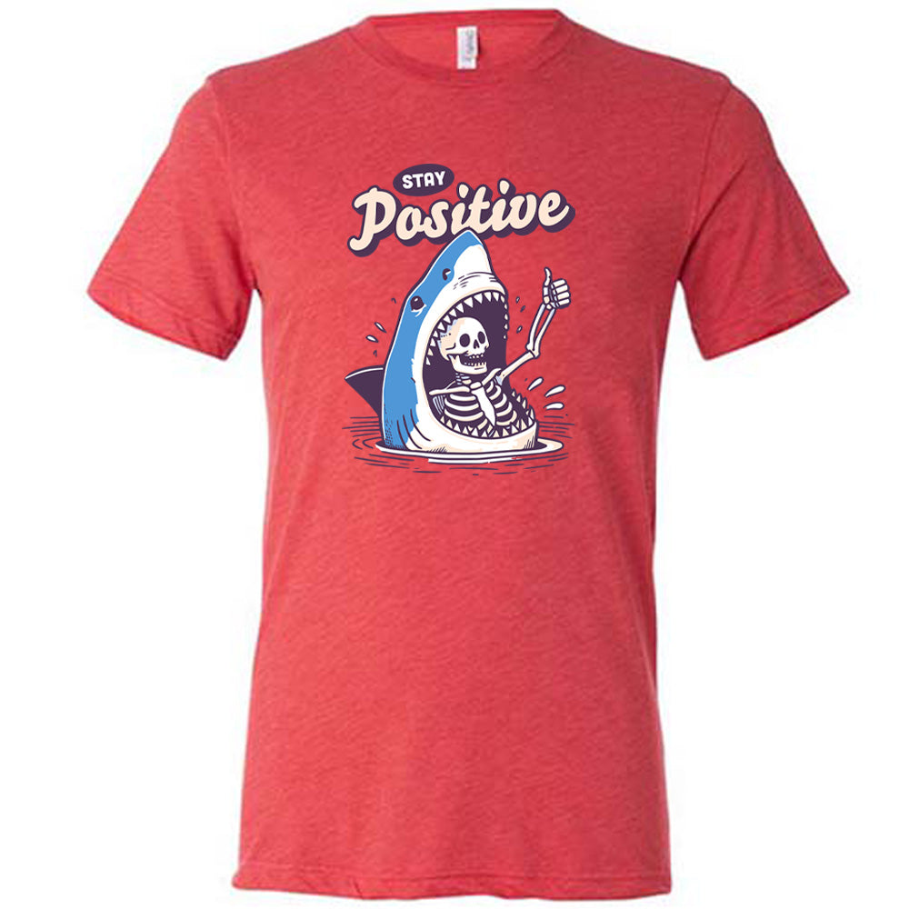 Stay Positive Motivational T-Shirt - Unisex Cotton Tee for Men & Women - Perfect for Workouts, Casual Wear & Inspirational Gifts