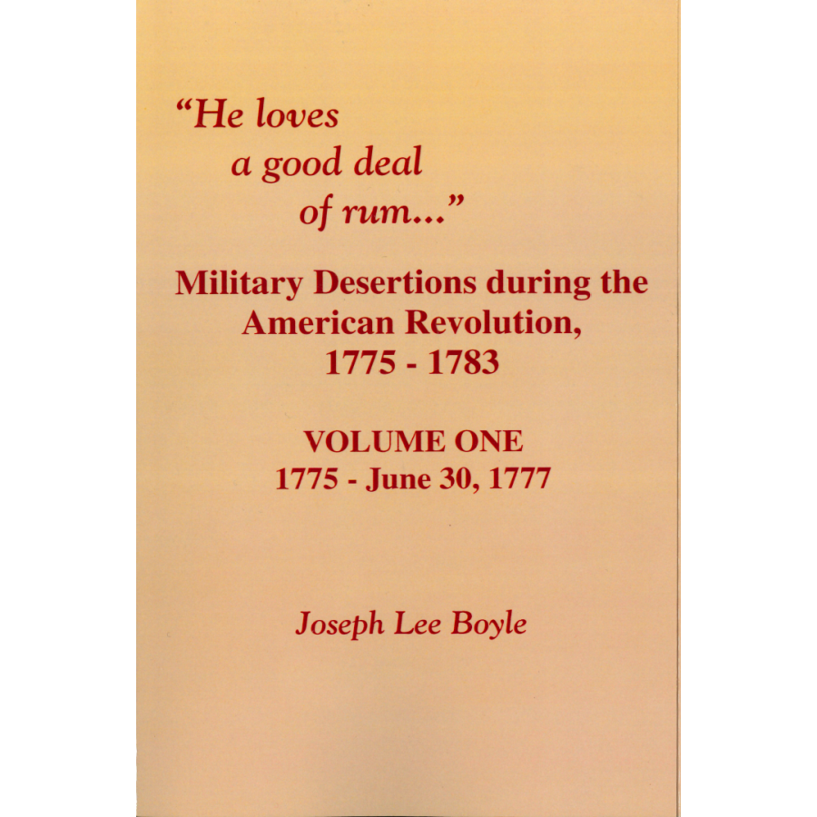 Military Desertions in the American Revolution 1775-1783 - Volume 1: 1775 to June 1777 | Historical Book on War Strategies & Soldier Life | Perfect for History Buffs & Academic Research