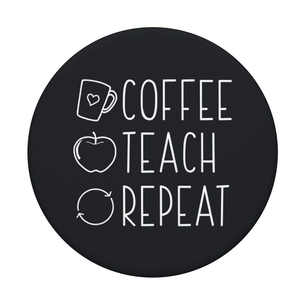 Cute Coffee Lover Teacher Quote PopSockets PopGrip - Swappable Phone & Tablet Grip for Educators | Perfect Gift for Teachers, Coffee Enthusiasts & Back to School