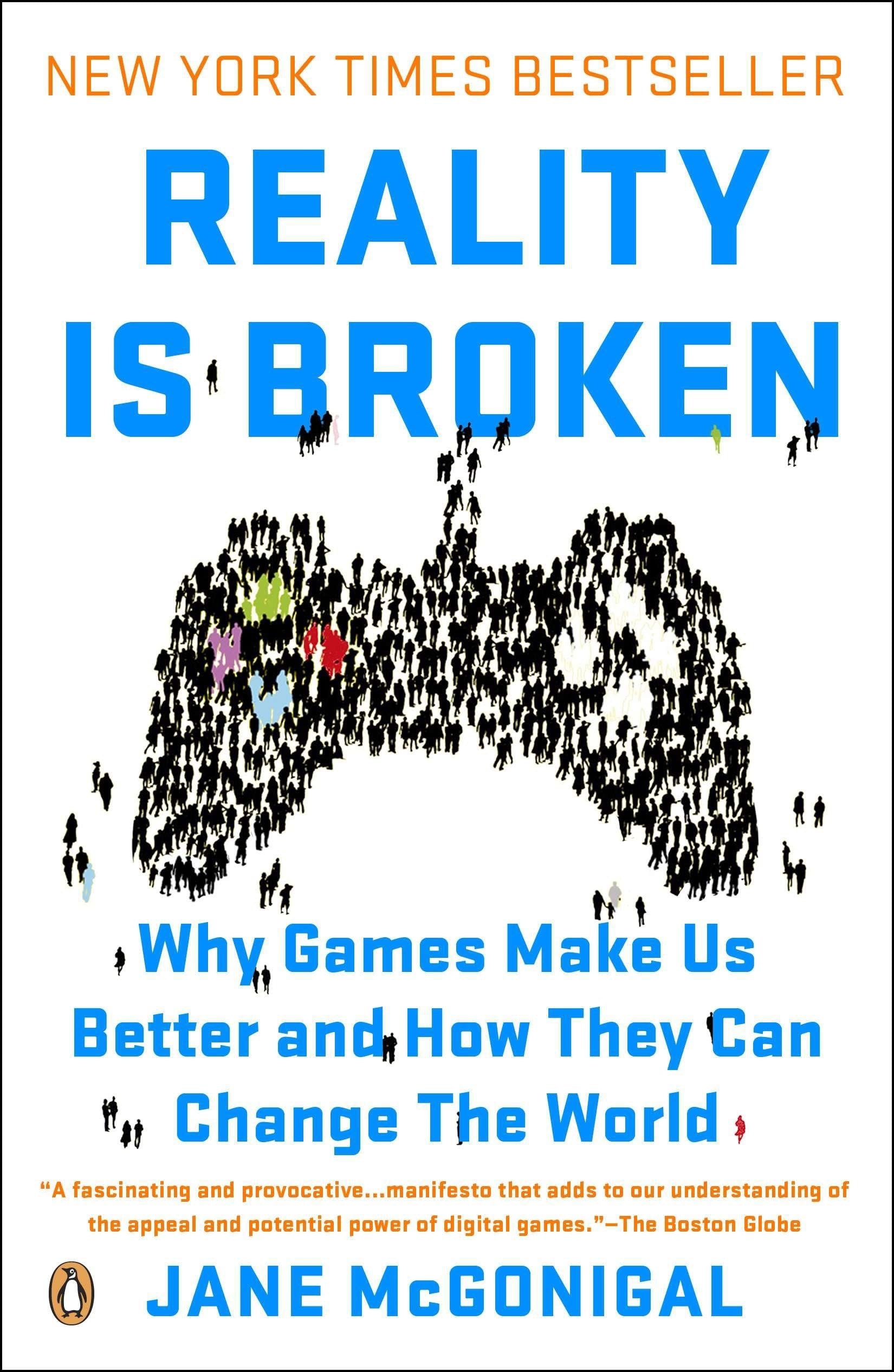 Reality Is Broken: Why Games Make Us Better and How They Can Change the World - Inspiring Book for Gamers, Educators and Social Change Makers | Perfect for Personal Growth, Classroom Discussions & Social Impact Projects