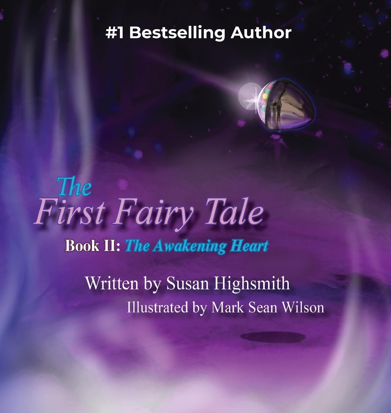 The First Fairy Tale: The Awakening Heart - Enchanting Fantasy Novel for Adults | Perfect for Bedtime Reading & Book Club Discussions