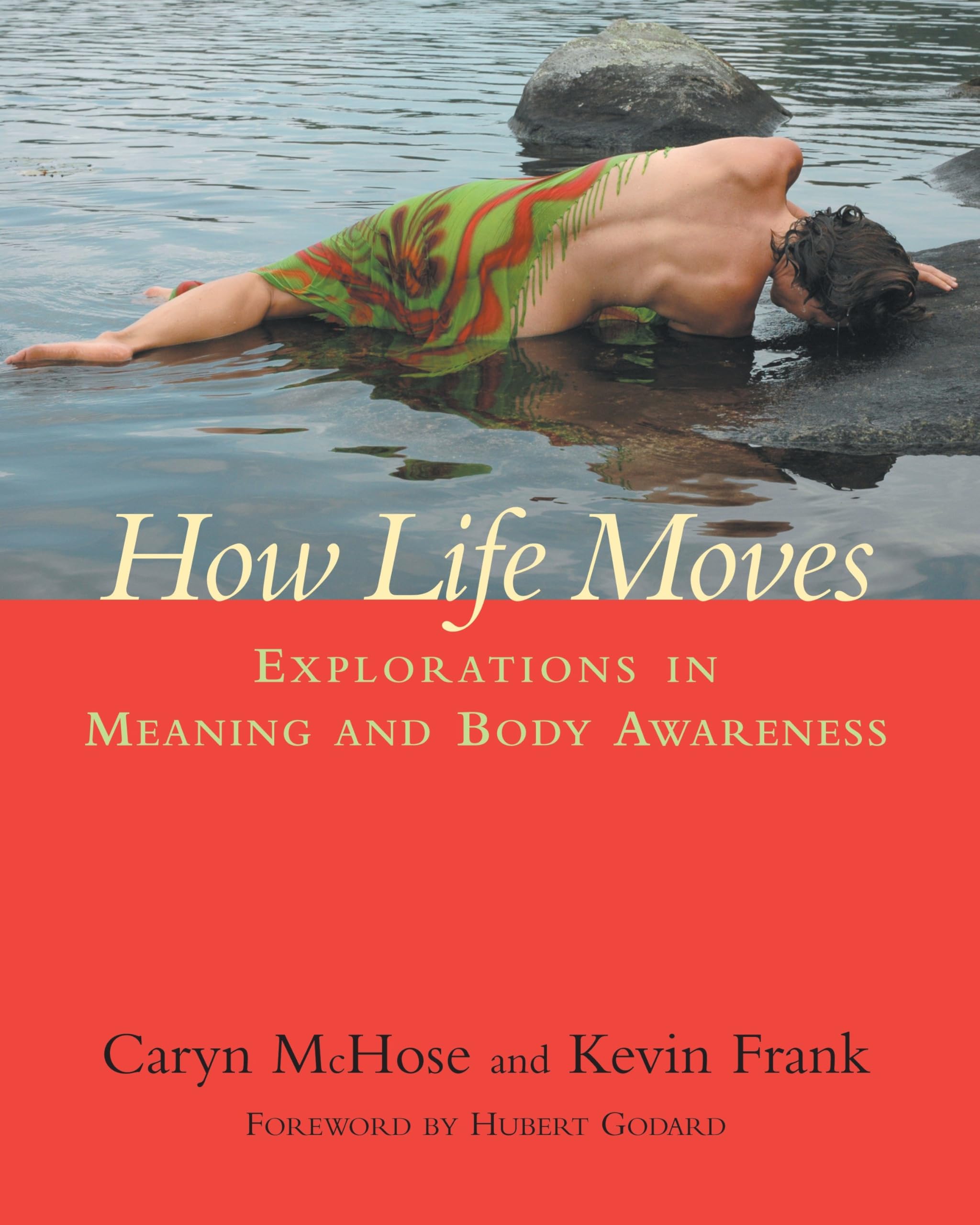 How Life Moves: Meaning and Body Awareness Guide for Mindful Living - Perfect for Yoga, Meditation & Self-Discovery Journeys