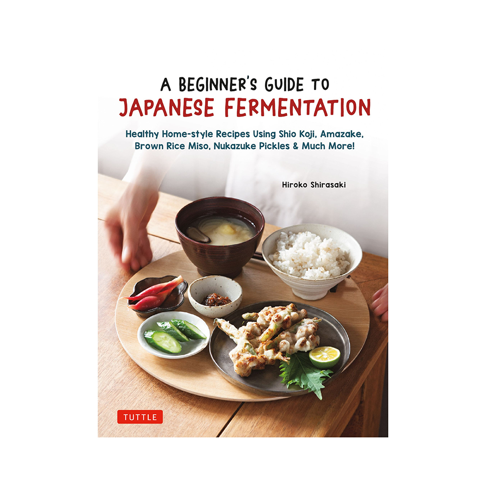 Beginner's Guide to Japanese Fermentation - Learn Traditional Techniques for Homemade Miso, Soy Sauce & Pickles | DIY Fermented Foods Starter Kit