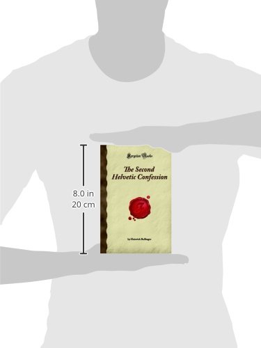 The Second Helvetic Confession - Classic Christian Theology Book | Forgotten Books | Study, Research & Historical Reference