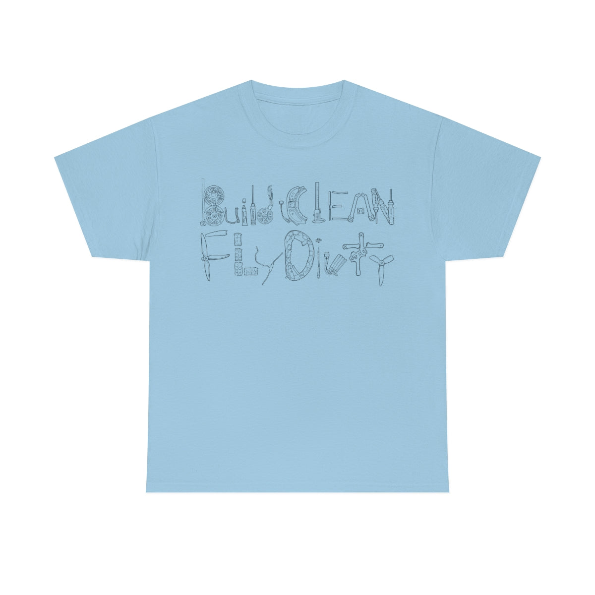 Build Clean Fly Dirty T-Shirt - Black Logo Graphic Tee for Men & Women | Casual Streetwear, Gym, Workout, and Everyday Wear