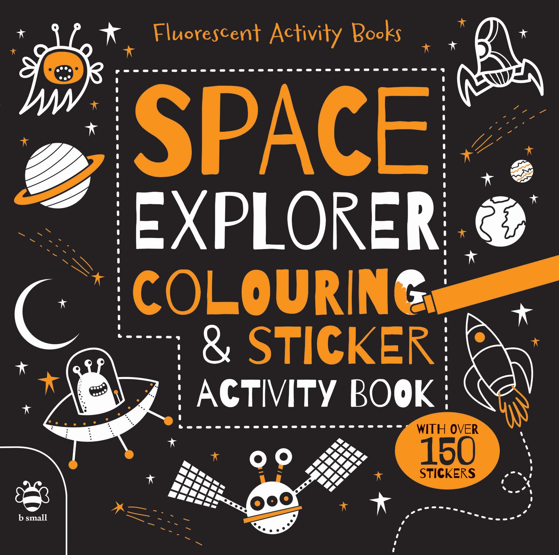 Space Explorer Coloring & Sticker Activity Book for Kids - Fluorescent Art Kit with 50+ Stickers | Perfect for Road Trips, Birthday Gifts & Creative Play