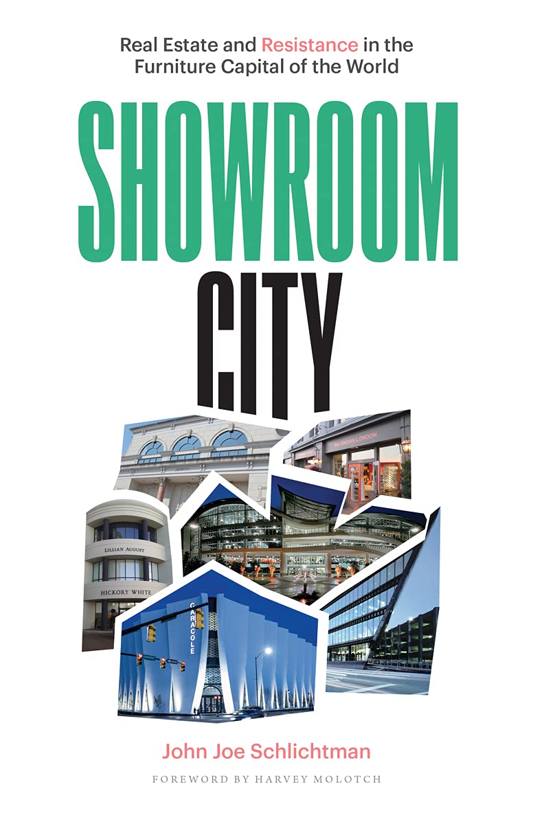 Showroom City: Real Estate and Resistance in the Furniture Capital of the World - Globalization and Community Impact | Urban Development & Social Movements Analysis