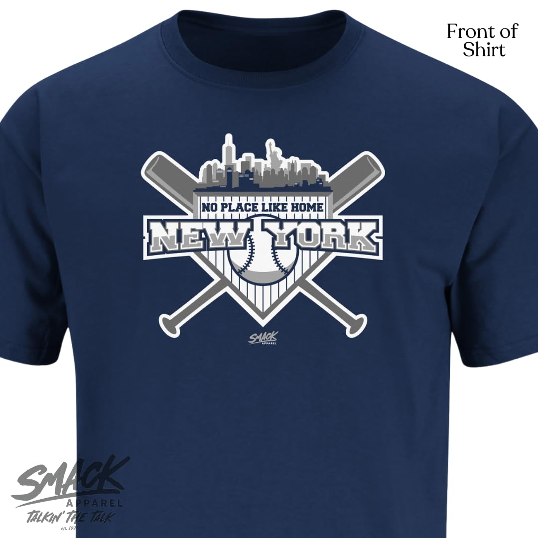 Smack Apparel New York Yankees Baseball Fan T-Shirt - No Place Like Home Navy Blue Tee (S-5X) | Comfortable Cotton Shirt for Game Day, Casual Wear & Street Style