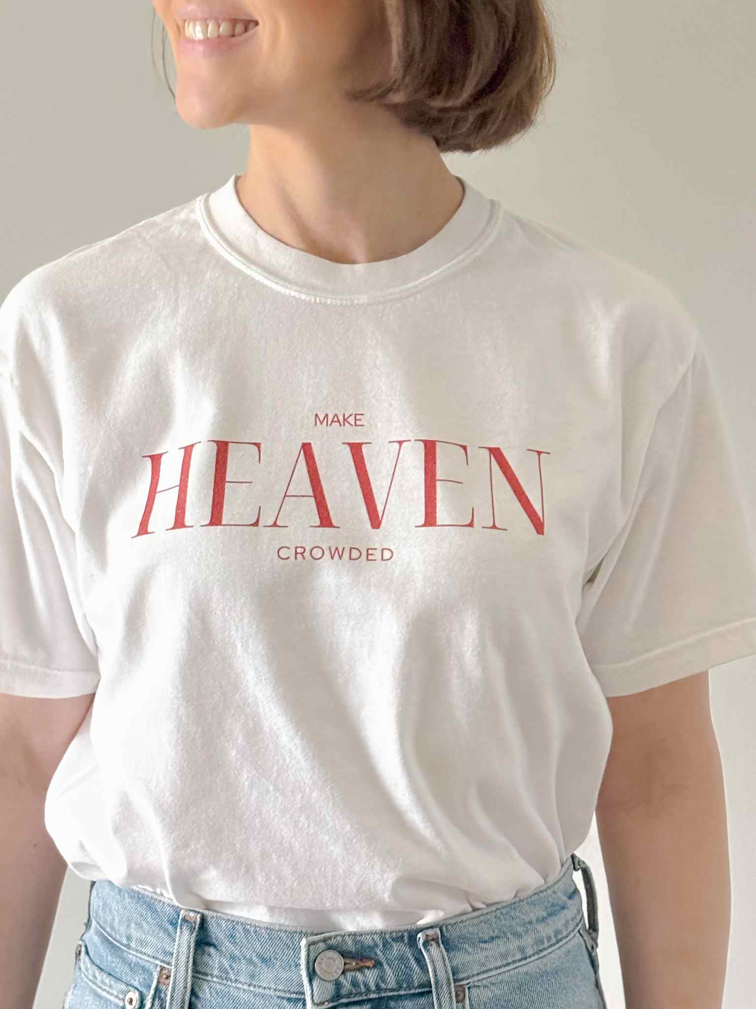 Make Heaven Crowded T-Shirt - Funny Graphic Tee for Men & Women - Casual Streetwear for Parties, Gifts, and Everyday Wear