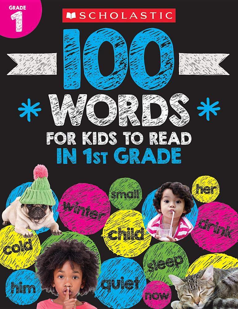 First Grade Reading Workbook - 100 Essential Words for Kids to Learn | Perfect for Homeschooling & Classroom Learning