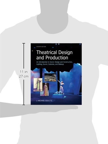 Theatrical Design and Production Guide: Introduction to Scene Design, Construction, Lighting, Sound, Costumes & Makeup | Perfect for Theater Students, Directors & Stage Crew