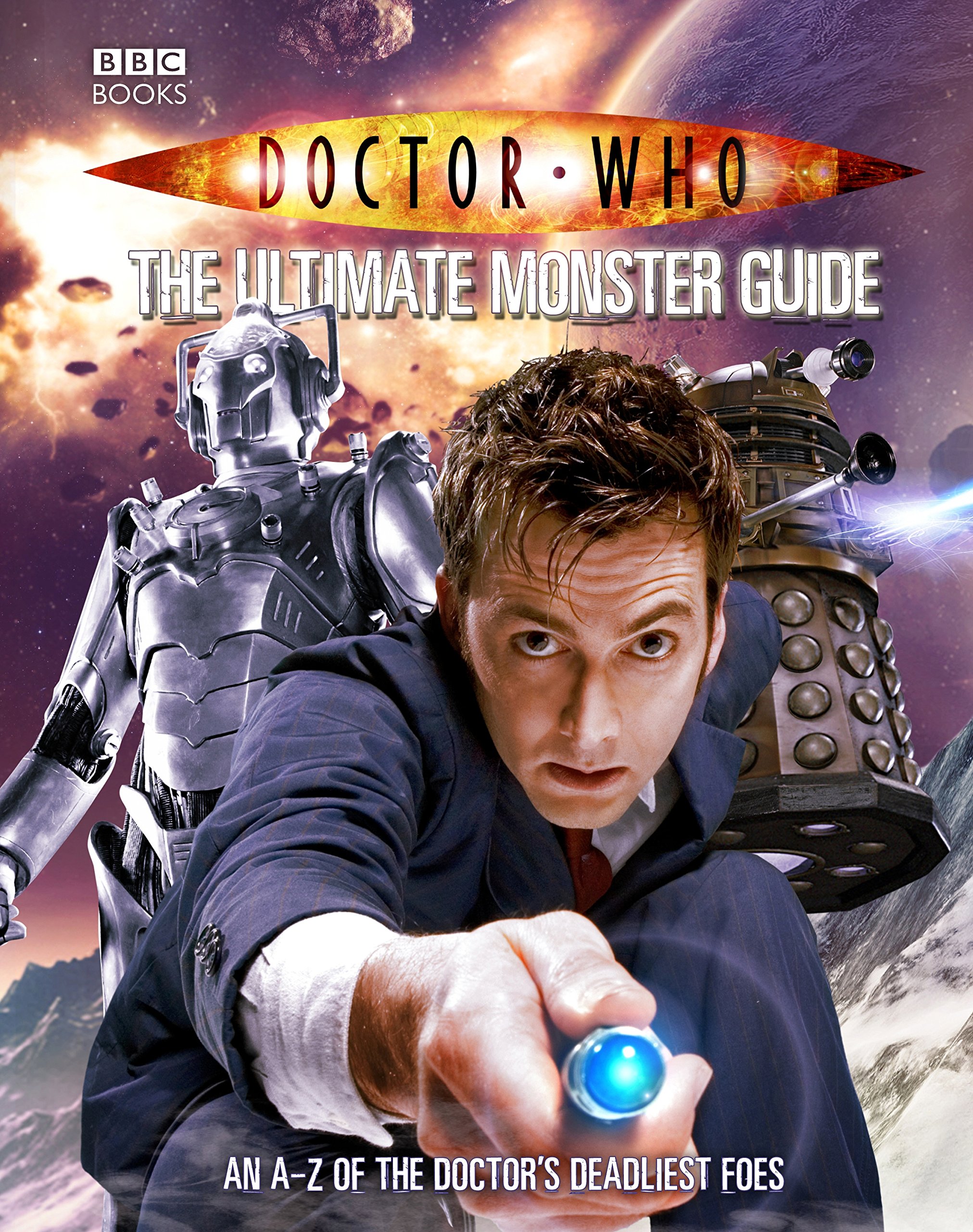 Doctor Who: The Ultimate Monster Guide Book - Explore Iconic Villains & Creatures from the Series | Perfect for Fans, Collectors & Sci-Fi Enthusiasts | Great for Gifts, Cosplay Inspiration & Trivia Nights