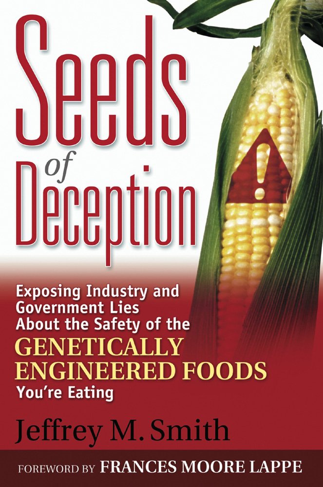 Seeds of Deception Book - Exposing GMO Food Safety Lies by Industry & Government | Must-Read for Health-Conscious Consumers & Food Activists