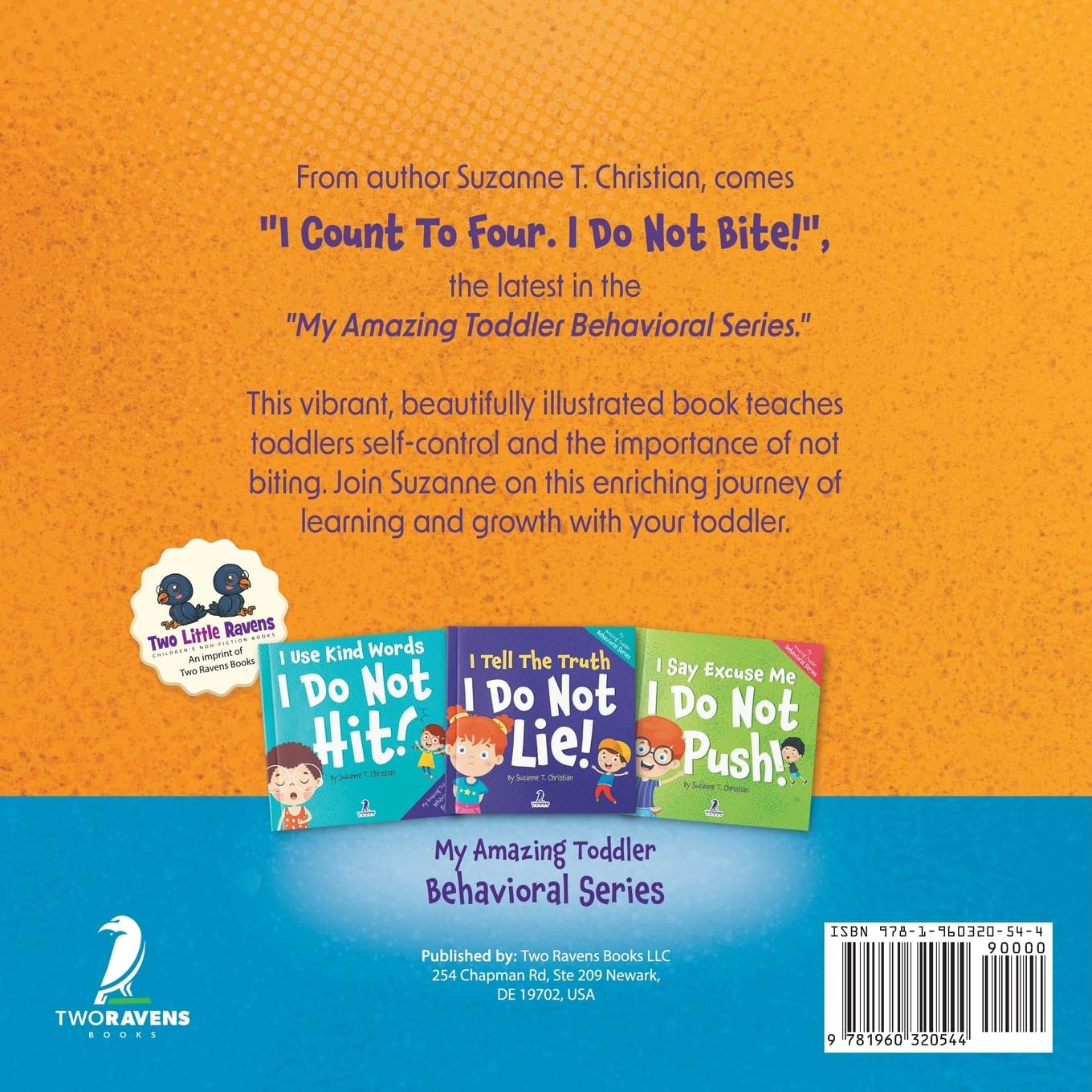 I Count To Four. I Do Not Bite! - Positive Affirmation Toddler Book for Ages 2-4 | Teach Gentle Behavior & Biting Prevention | Perfect for Daycare, Preschool & Parenting (My Amazing Toddler Behavioral Series)