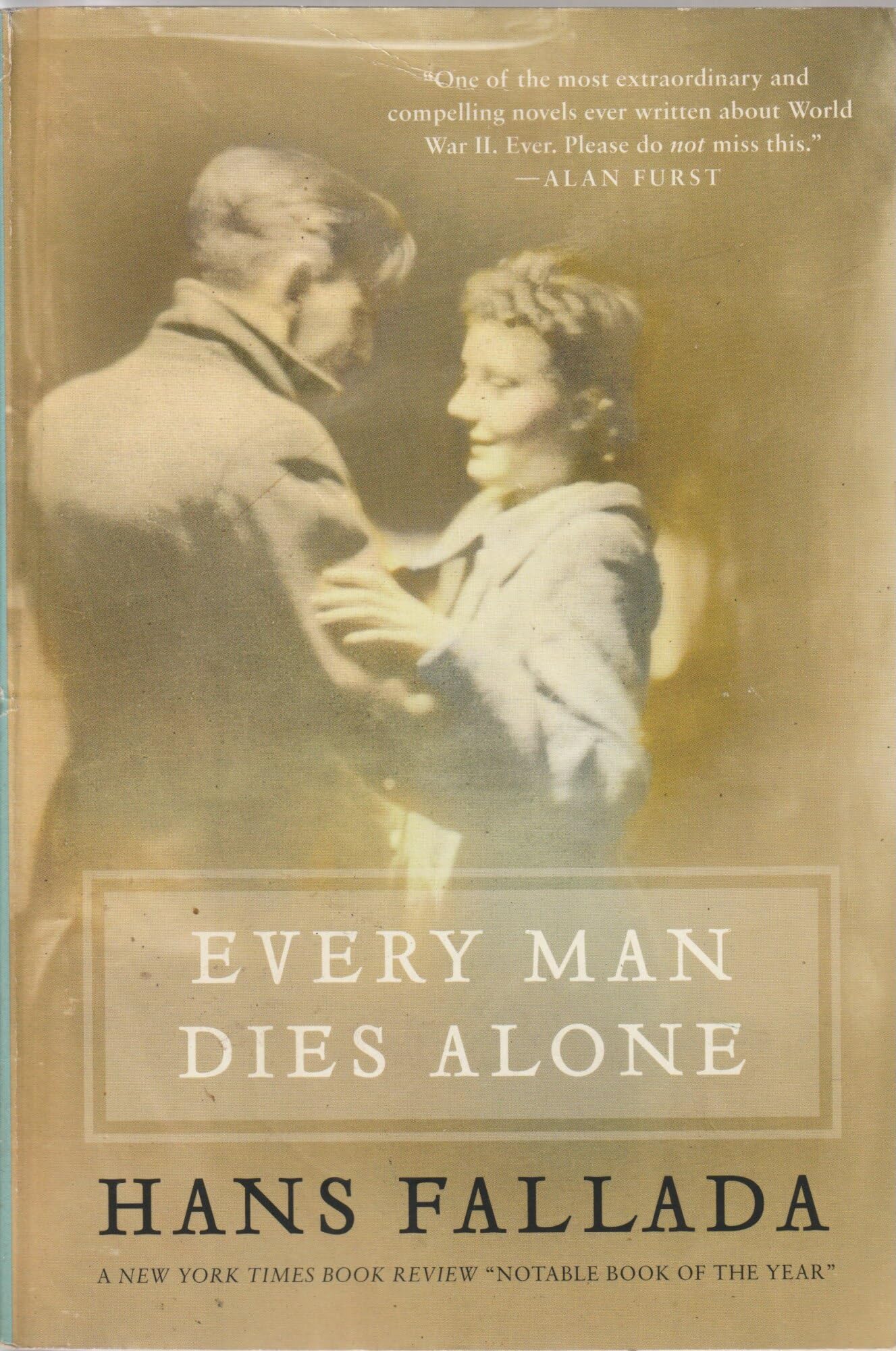 Every Man Dies Alone by Hans Fallada - Paperback (2010) | WWII Historical Fiction Novel - Perfect for Book Clubs & History Enthusiasts