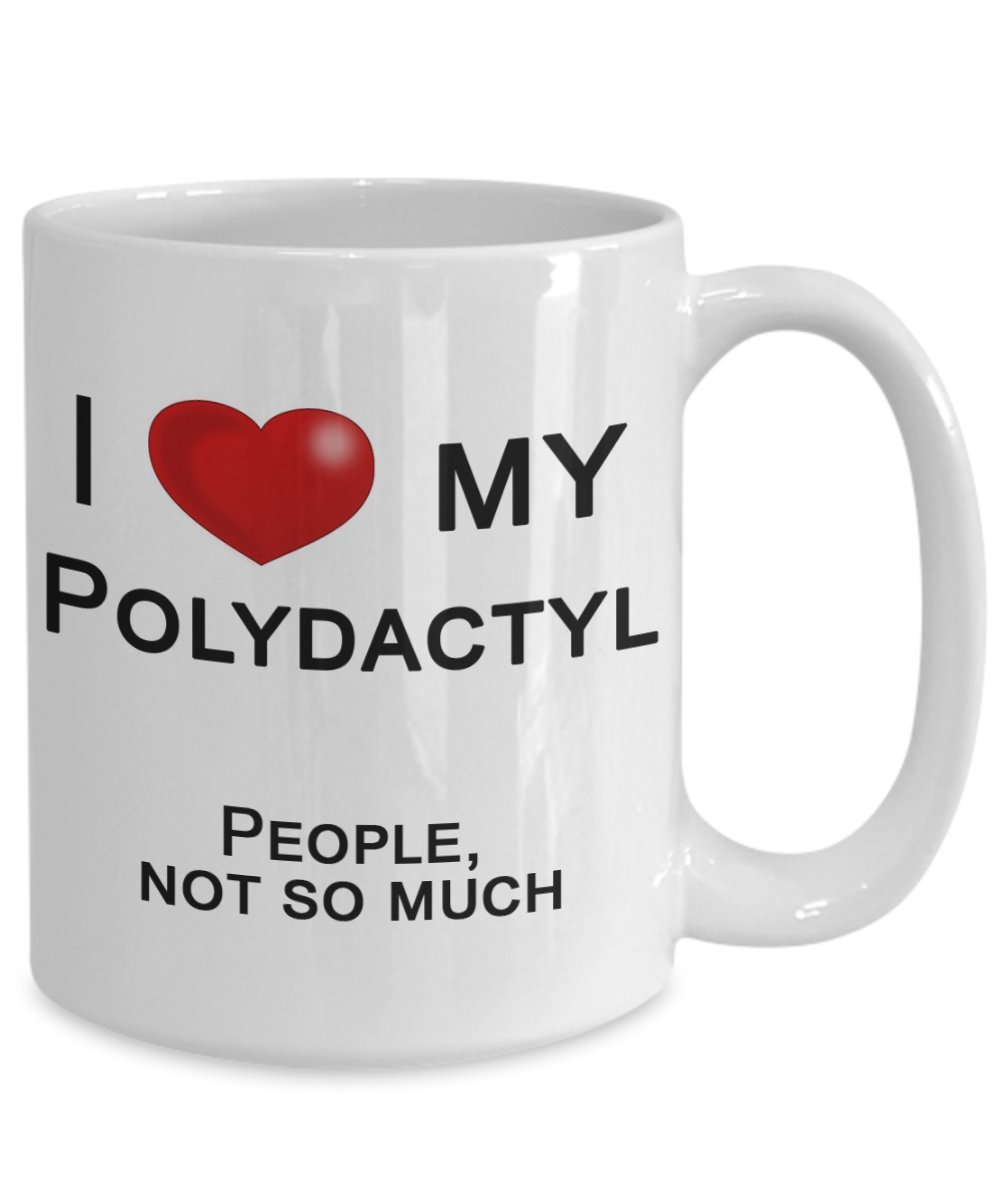Polydactyl Cat Mug - Funny 'I Love My Polydactyl Cat, Not People' Coffee Cup - Unique Gifts for Polydactyl Cat Lovers - Perfect for Coffee, Tea & Office Use