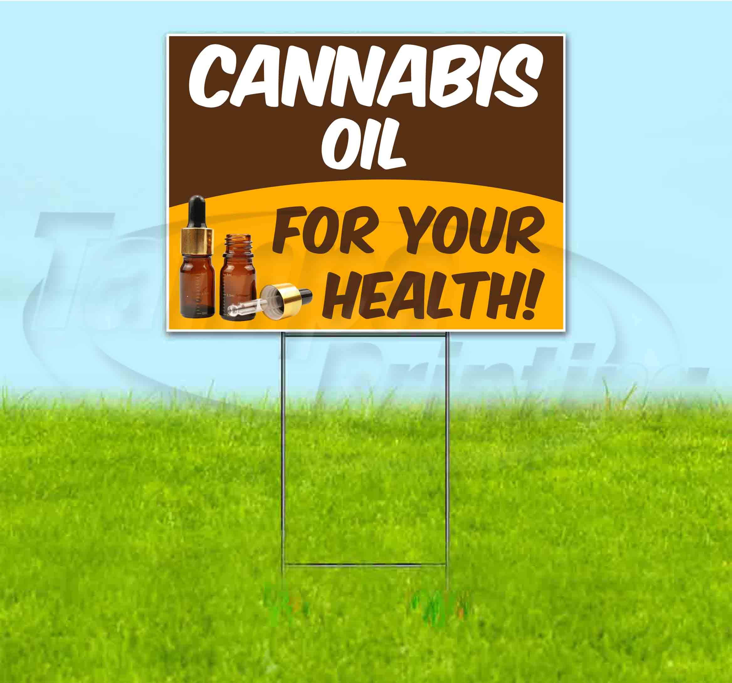 Premium Cannabis Oil Yard Sign (18