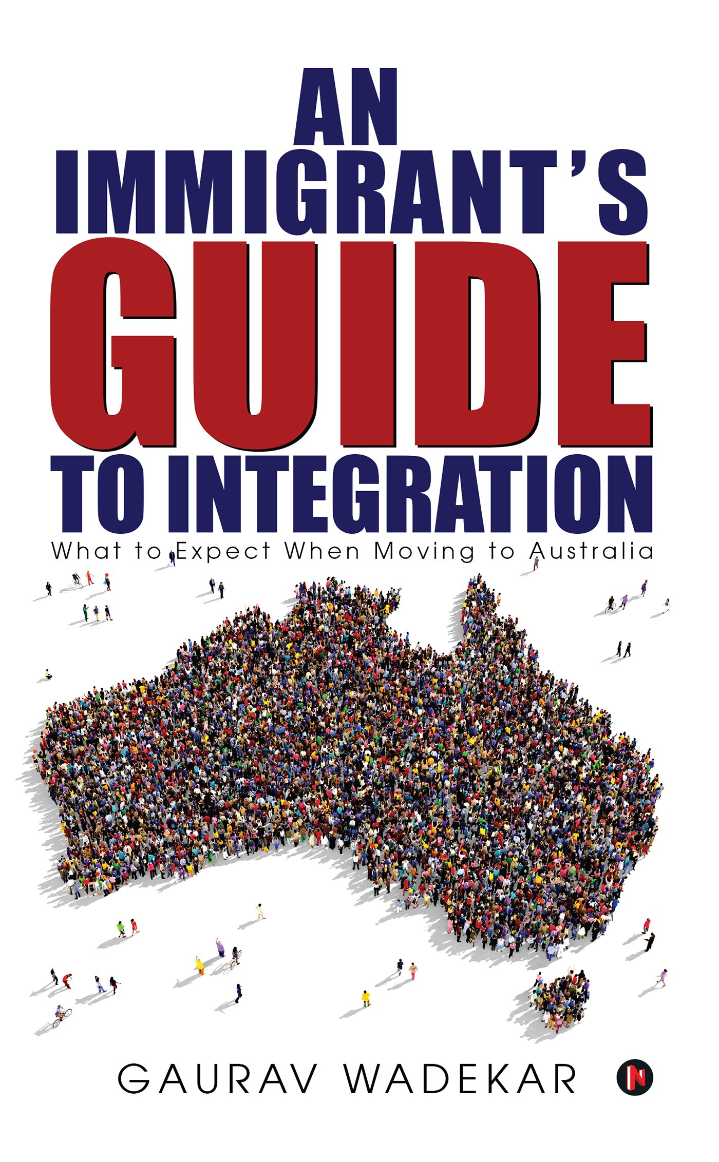 Immigrant's Guide to Moving & Living in Australia: Tips for Smooth Integration & What to Expect | Relocation, Work, Culture Adaptation