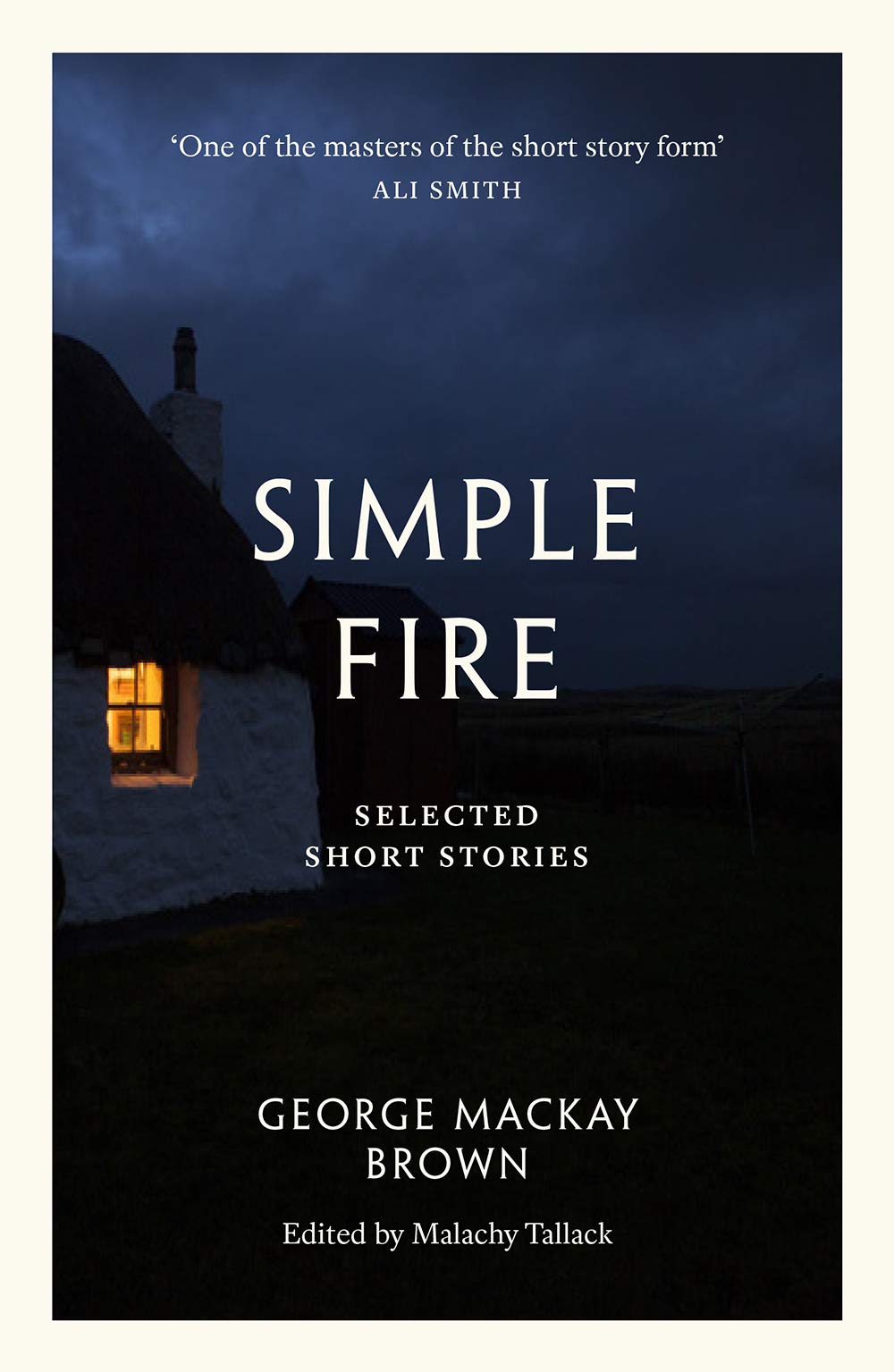Simple Fire: Selected Short Stories - Classic Literature Collection for Book Lovers, Perfect for Reading at Home, Travel & Gifts