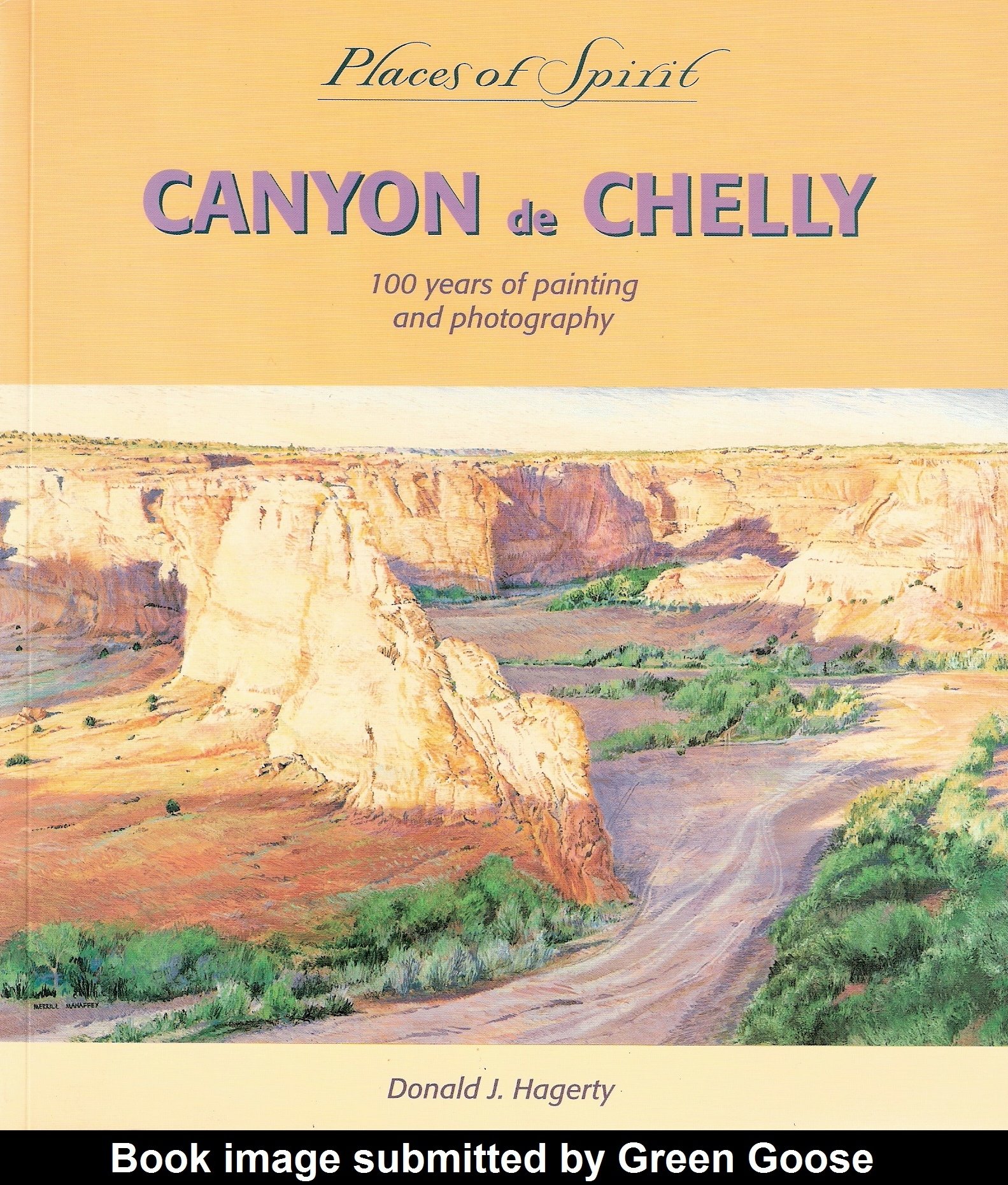 Canyon De Chelly: 100 Years of Painting and Photography - Places of Spirit Series Book | Southwest Native American Art & History | Perfect for Art Lovers, Historians & Travel Enthusiasts