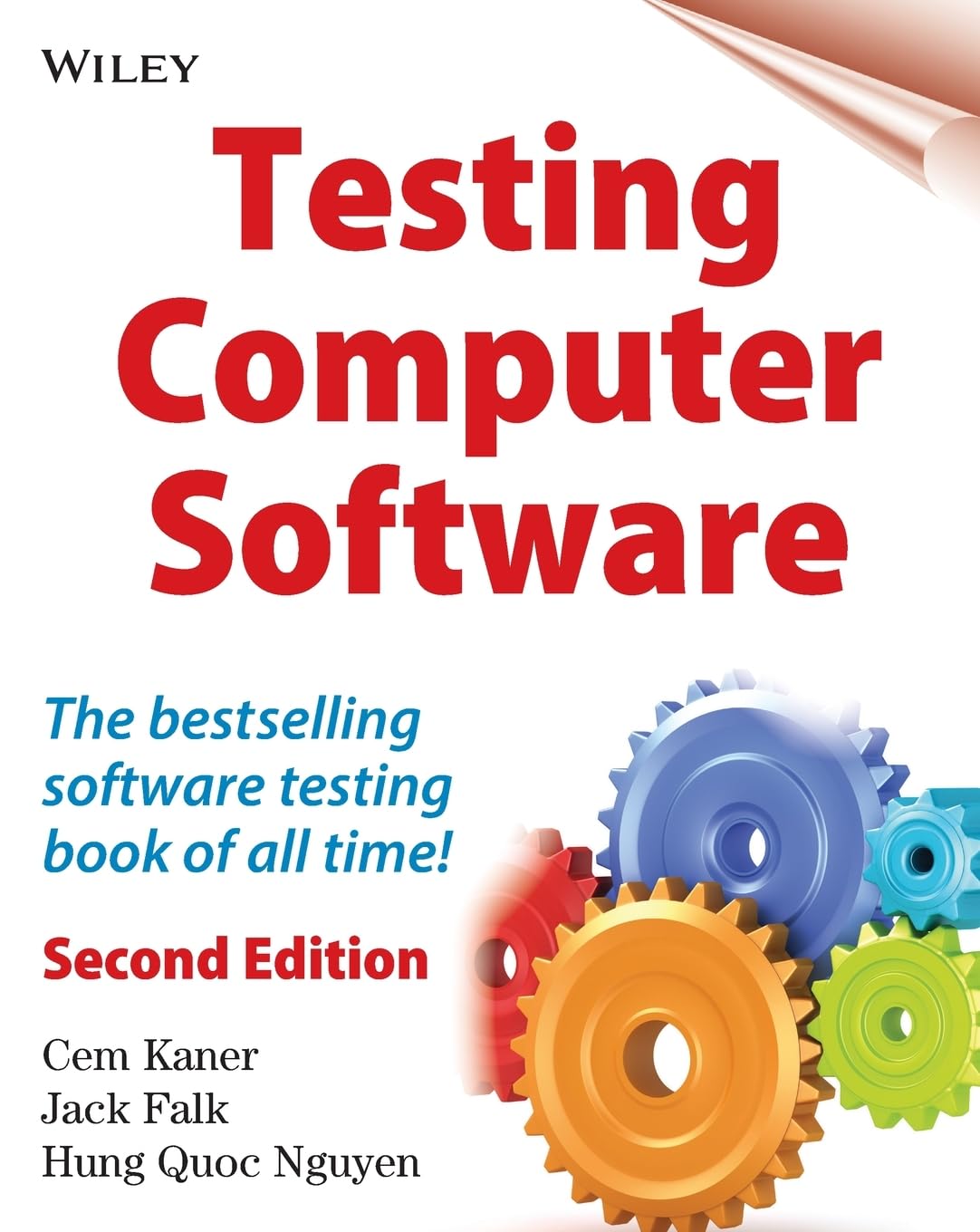 Testing Computer Software, 2nd Edition - Comprehensive Guide for QA Professionals | Software Testing Book for Developers & Engineers | Perfect for IT Training & Quality Assurance Teams