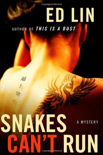 Snakes Can't Run by Ed Lin - Hardcover Mystery Novel | Crime Thriller Book for Adults | Perfect for Book Clubs & Mystery Lovers