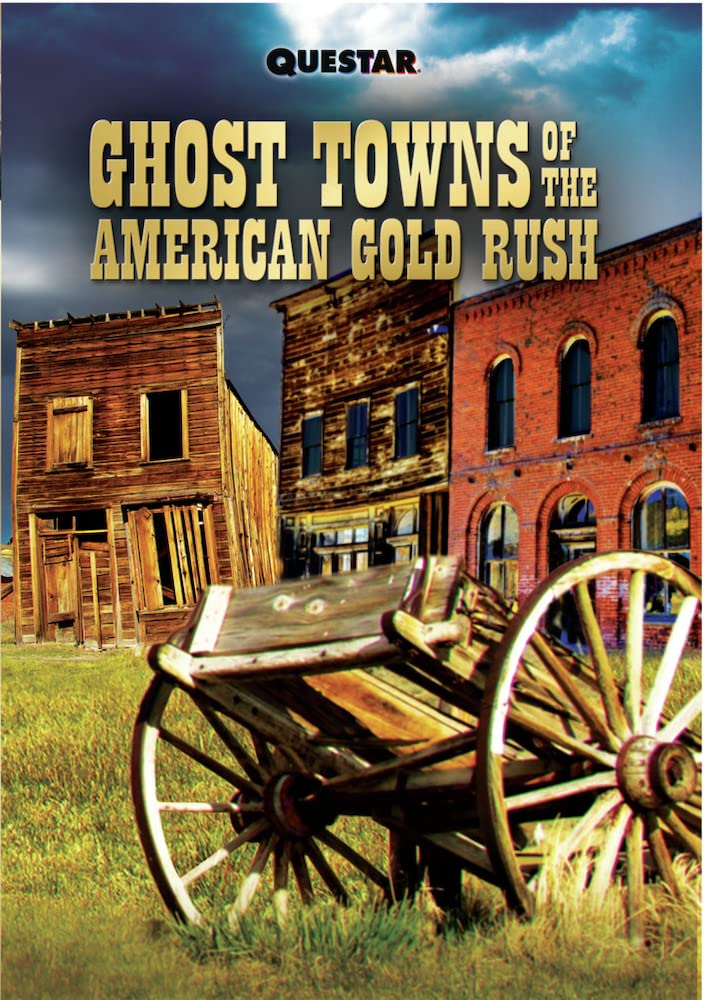 Explore Historic Ghost Towns of the American Gold Rush | Abandoned Mining Towns & Wild West History | Perfect for History Buffs & Road Trips