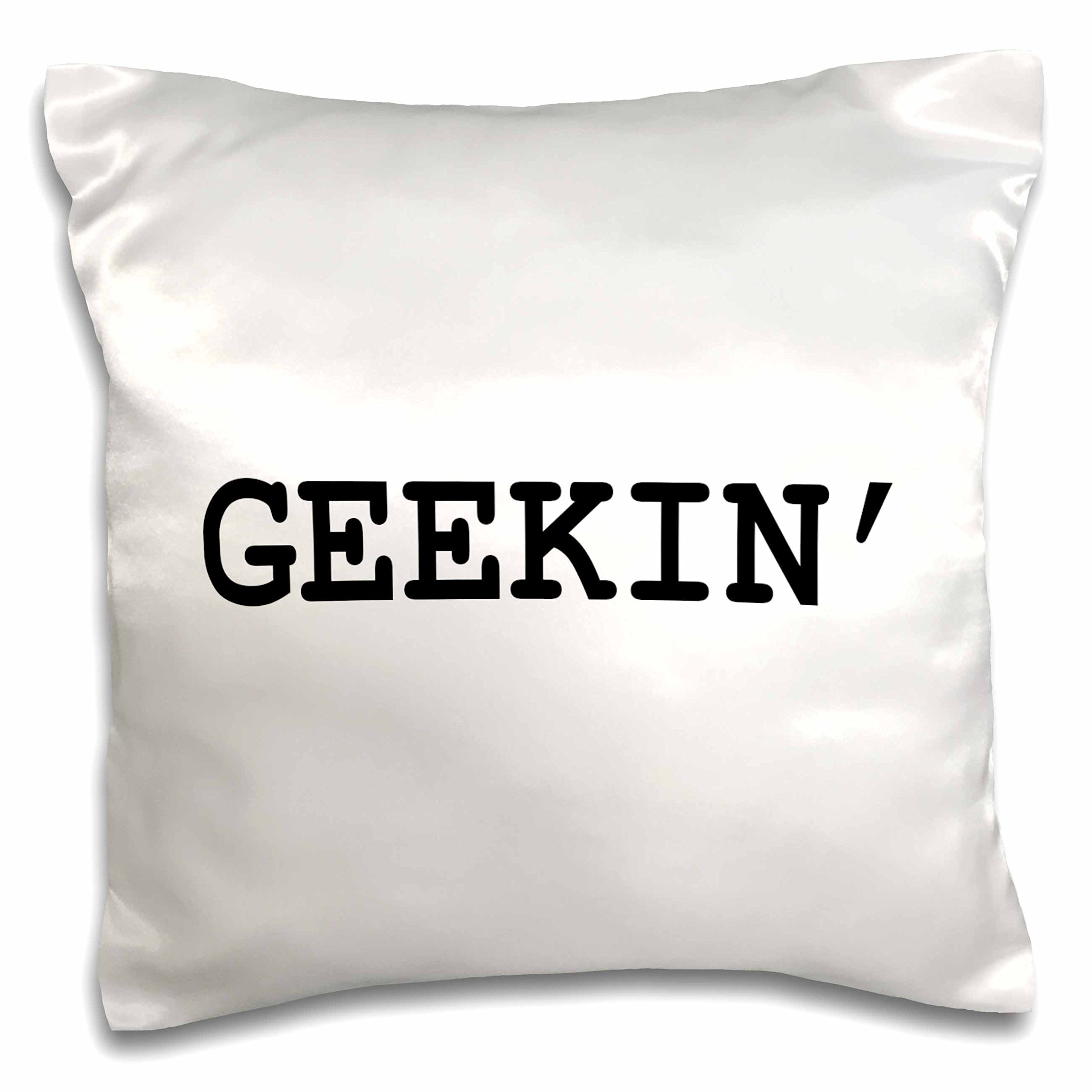 3D Rose 'GEEKIN' 16x16 Inch Pillow Cover - Soft & Stylish Geek-Themed Decorative Pillowcase for Home, Office, or Dorm Room