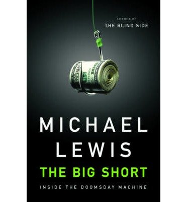 The Big Short: Inside the Doomsday Machine - Best Selling Finance Book About 2008 Financial Crisis - Perfect for Investors, Economics Students & Financial Analysts