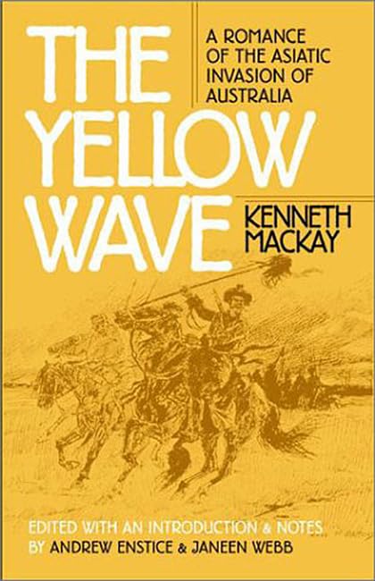 The Yellow Wave: A Romance of the Asiatic Invasion of Australia - Early Classics of Science Fiction | Perfect for Sci-Fi Book Collectors & History Enthusiasts