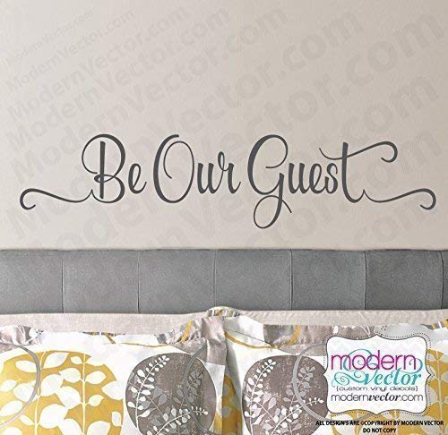 Be Our Guest Vinyl Wall Decal - Elegant Bedroom, Guest Suite & Kitchen Decor - Perfect for Home, Office & Wedding Decorations