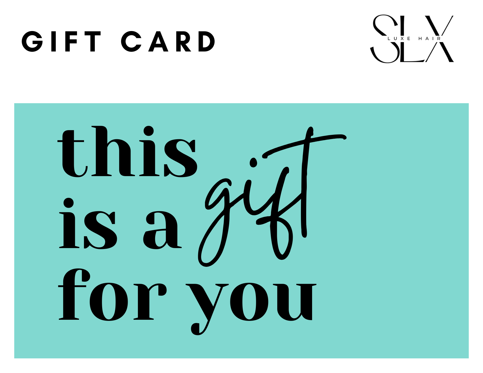 SLX Luxe Hair E-Gift Card - Perfect Gift for Haircare & Styling Lovers - Use for Salons, Products & Treatments