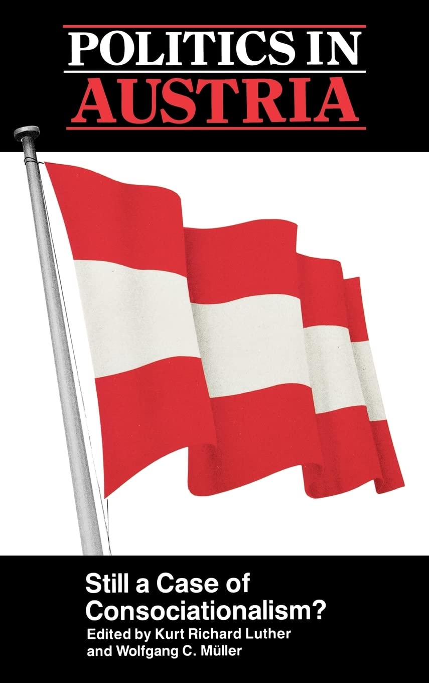 Politics in Austria: Consociationalism Case Study & Modern Governance Analysis | Political Science Research & Academic Studies