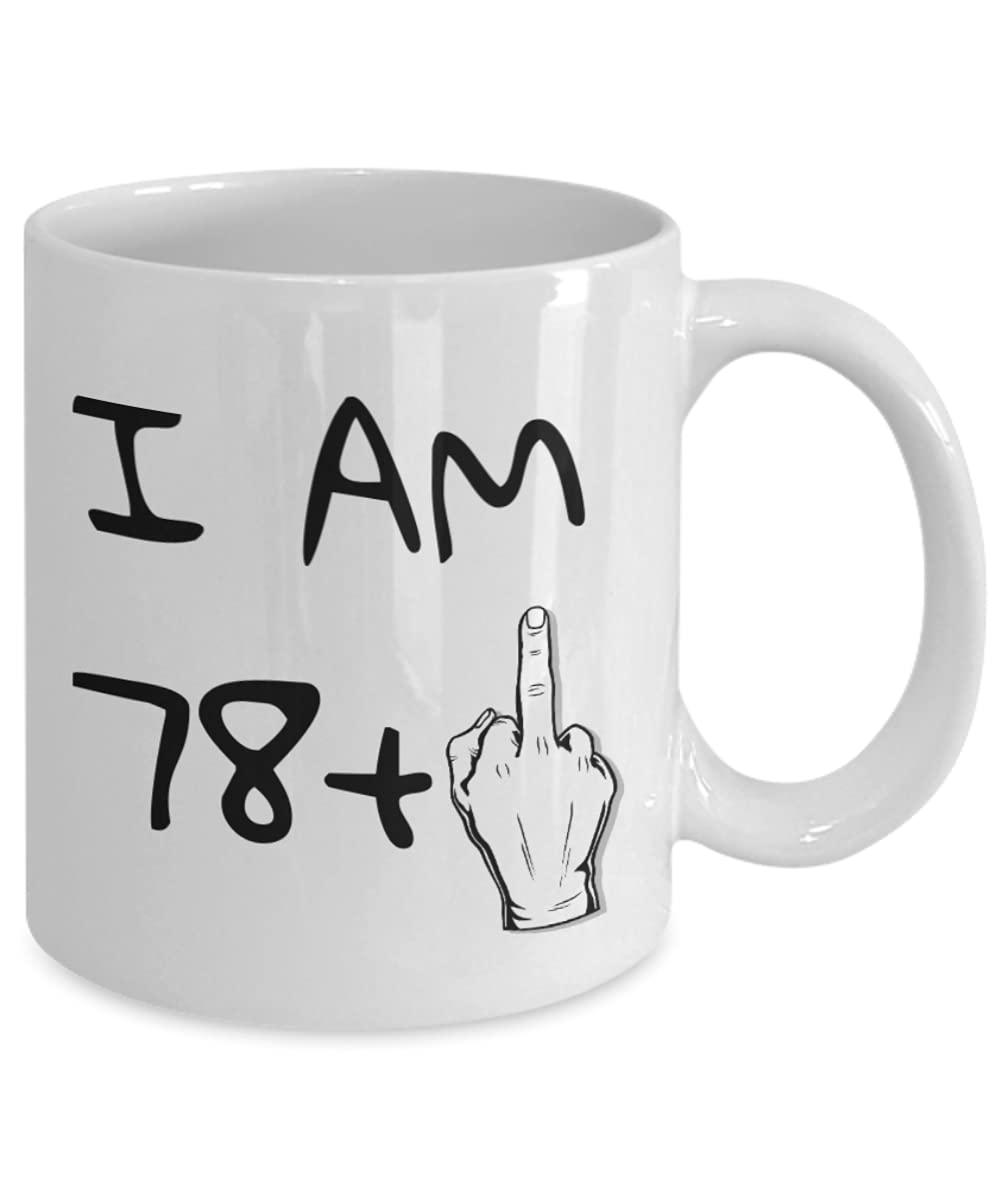 ZapBest 79th Birthday Coffee Mug - Funny 'I Am 78+1' Quote for Grandma & Grandpa - 11oz White Porcelain Tea Cup - Perfect Gift for Birthday Celebrations & Retirement Parties