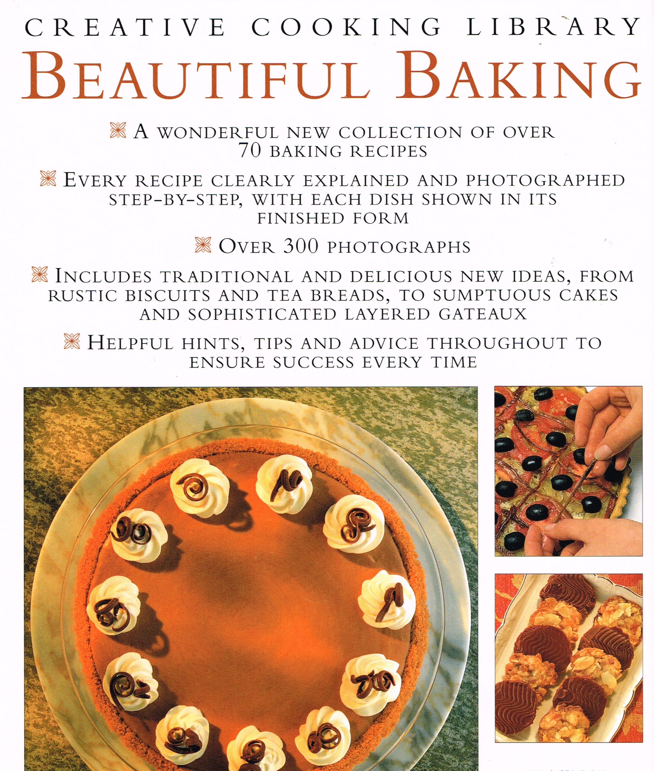 Beautiful Baking: Enticing Home Bakes from Breads to Gateaux - Creative Cooking Library | Perfect for Family Gatherings, Holiday Treats & Homemade Desserts
