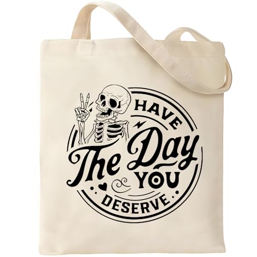Have the Day You Deseve