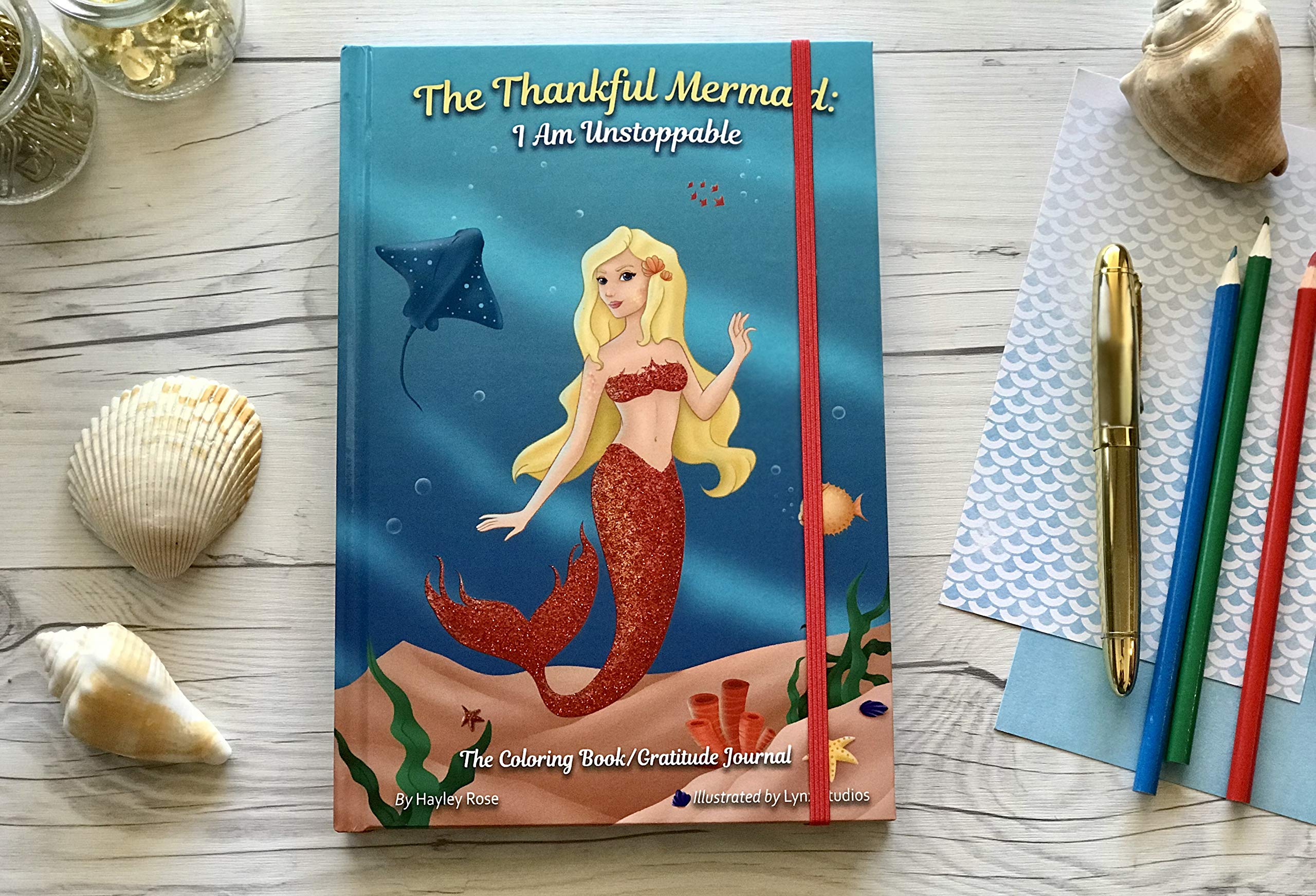 The Thankful Mermaid: I Am Unstoppable - Inspirational Mermaid Gifts for Women, Motivational Quote Book for Self-Confidence & Empowerment - Perfect for Birthday Gifts, Graduation Presents & Daily Encouragement