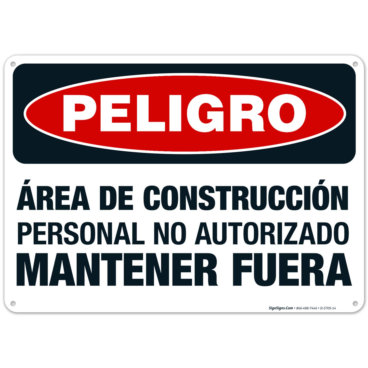 OSHA Danger Sign - Construction Area Unauthorized Personnel Keep Out Bilingual Sign (English/Spanish) | 10x14 Inch Rust-Free .040 Aluminum | Fade-Resistant for Indoor & Outdoor Use | Made in USA | Ideal for Construction Sites, Warehouses & Restricted Areas